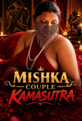 Mishka Couple Kamasutra UnRated Uncut Short Film
