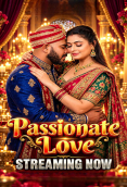 Passionate Love UnRated Uncut Short Film