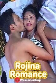 Rojina Romance UnRated Uncut Short Film (2025)