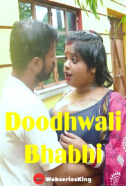 Doodhwali Bhabhi UnRated Uncut Short Film (2025)