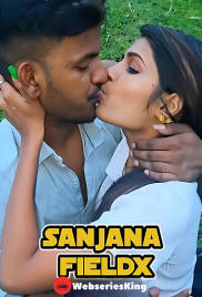 Sanjana Fieldx UnRated Uncut Short Film (2025)