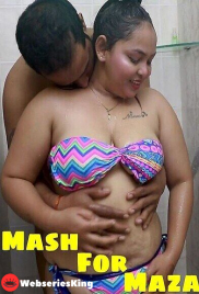 Mash For Maza UnRated Uncut Short Film (2025)