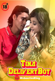 Tina DeliveryBoy UnRated Uncut Short Film (2025)