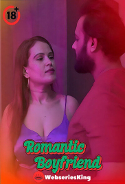 Romantic Boyfriend UnRated Uncut Short Film (2025)