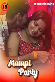 Mampi Party UnRated Uncut Short Film (2025)