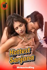 Hottest Sanjana UnRated Uncut Short Film (2025)