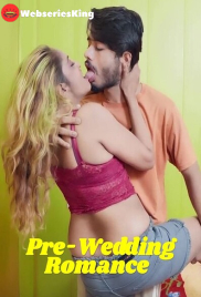 Pre-Wedding Romance UnRated Uncut Short Film (2025)