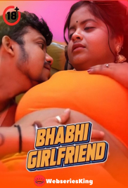 Bhabhi Girlfriend UnRated Uncut Short Film (2025)