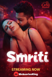Smriti (E01) CRF Hot Web Series (2026)