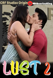 Lust Season 2 (E04) CRF Hot Web Series (2026)