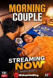 Morning Couple UnRated Uncut Short Film (2026)
