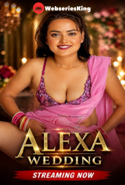 Alexa Wedding UnRated Uncut Short Film (2026)