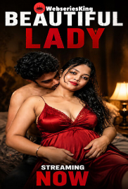 Beautiful Lady UnRated Uncut Short Film (2026)