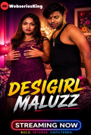 DesiGirl Maluzz UnRated Uncut Short Film (2026)