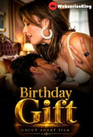 Birthday Gift UnRated Uncut Short Film (2026)