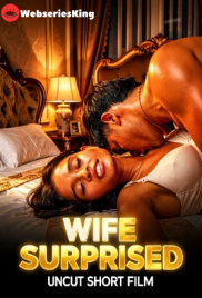 Wife Surprised UnRated Uncut Short Film (2026)