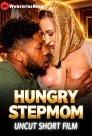 Hungry Step-Mom UnRated Uncut Short Film (2026)