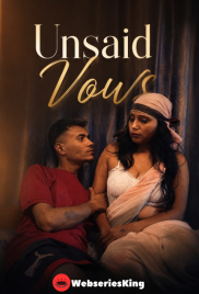 Unsaid Vows UnRated Uncut Short Film (2026)