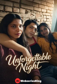 Unforgettable Night UnRated Uncut Short Film (2026)