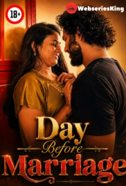 Day Before Marriage UnRated Uncut Short Film (2026)