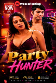 Party Hunter UnRated Uncut Short Film (2026)