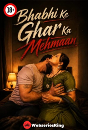 Bhabhi Ke Mehmaan UnRated Uncut Short Film (2026)