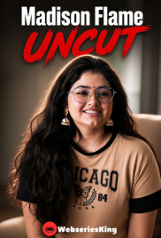 Madison Flame UNCUT UnRated Uncut Short Film (2026)