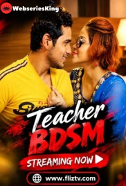 Teacher BDSM Fliztv Hot Short Film (2026)