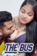 The Bus UnRated Uncut Short Film