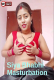 Siya Bhabhi Masturbation UnRated Uncut Short Film