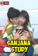 Sanjana Study UnRated Uncut Short Film