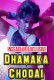 Dhamaka Chodai InssaClub Uncut Short Film