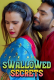 Swallowed Secrets UnRated Uncut Short Film