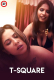 T Square UnRated Uncut Short Film