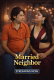 Married Neighbor UnRated Uncut Short Film