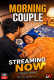 Morning Couple UnRated Uncut Short Film
