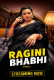 Ragini Bhabhi UnRated Uncut Short Film