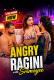 Angry Ragini UnRated Uncut Short Film