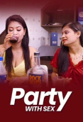 Party With $ex Triflicks Hot Short Film