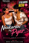 Naukarani Say Pyar Triflicks Hot Short Film
