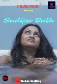 Sudipa Bath StreamEX Uncut Short Film (2025)