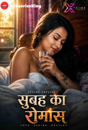 Subah Ka Romance XPrime Uncut Short Film (2026)