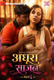 Adhura Saajan Part 1 XPrime Uncut Short Film (2026)