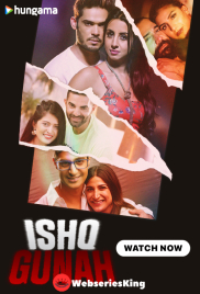 Ishq Gunah Complete Hot Web Series (2024)