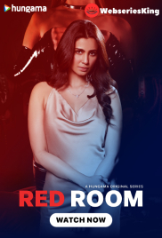 Red Room Hungama Complete Hot Web Series (2024)