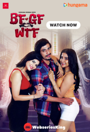 BF GF WTF Hungama Complete Hot Web Series (2025)
