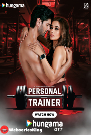 Personal Trainer Hungama Complete Hot Web Series (2025)