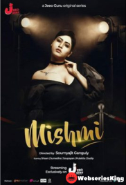 Mishmi Complete Hindi Hot Web Series (2025)