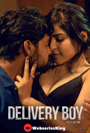 Delivery Boy Pizza On Time Complete Shemaroome Hot Web Series (2026)