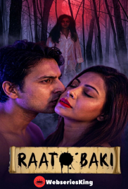 Raat Baaki Watcho Hot Short Film (2026)